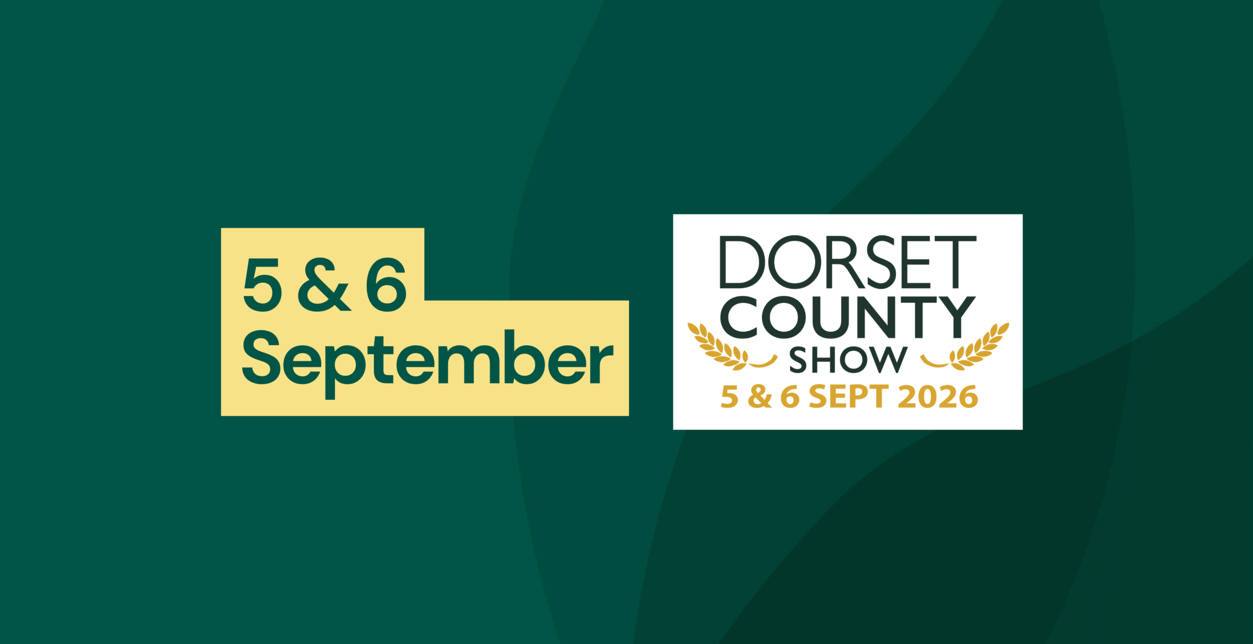 Graphic promoting volunteer opportunities at the Dorset County Show on 5 and 6 September 2026, featuring the event logo.