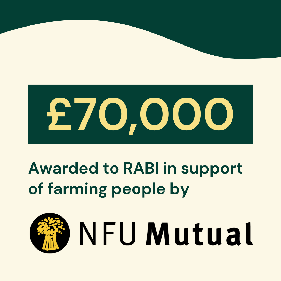 Graphic reading '£70,000 awarded to RABI in support of farming people by NFU Mutual.'