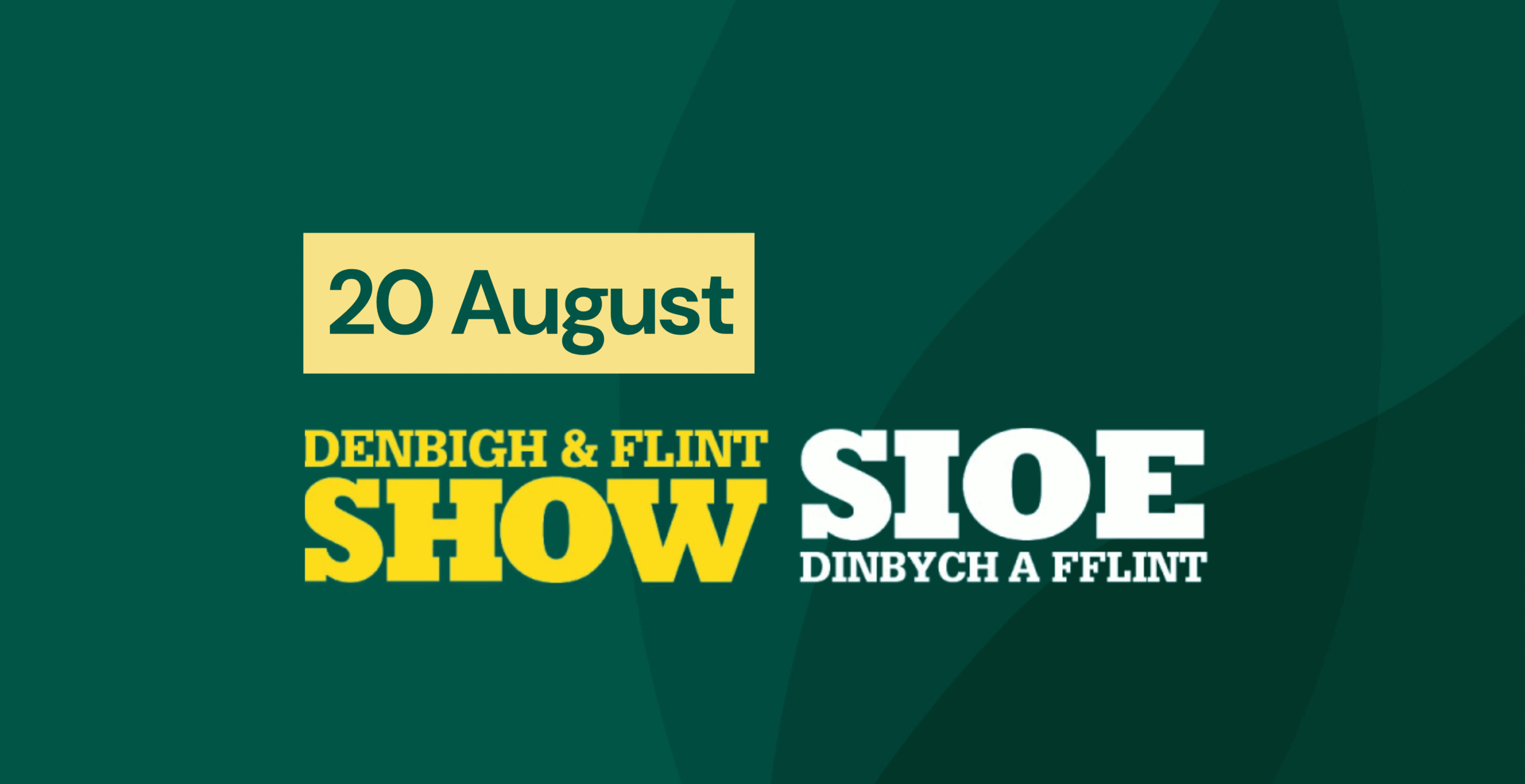 Graphic promoting volunteer opportunities at the Denbigh & Flint Show on 20 August, featuring the show’s English and Welsh logos.